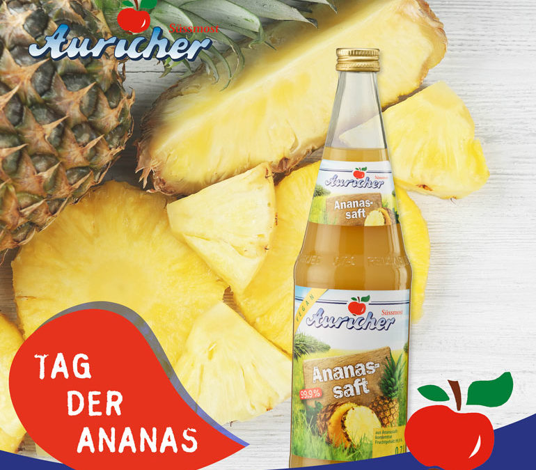 +++ Heute ist Tag der Ananas +++